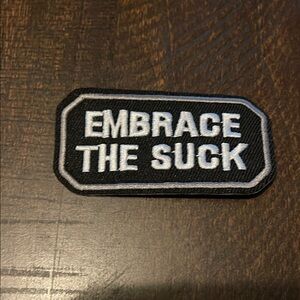 Black and White Patch - Embrace the Suck must bundle‎